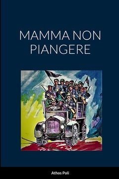 portada Mamma Non Piangere (in Italian)