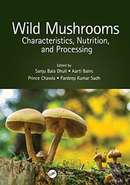 portada Wild Mushrooms: Characteristics, Nutrition, and Processing (en Inglés)