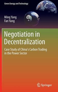 portada negotiation in decentralization: case study of china's carbon trading in the power sector (in English)