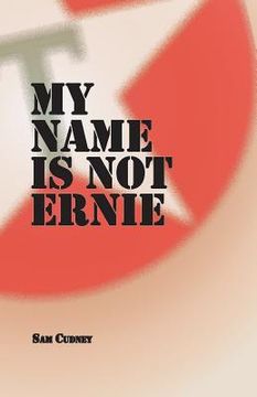 portada My Name is Not Ernie (en Inglés)