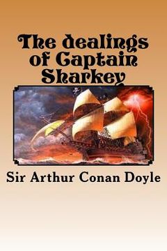 portada The dealings of Captain Sharkey