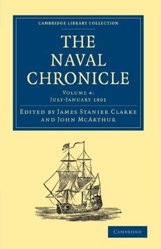 portada The Naval Chronicle - Volume 4 (Cambridge Library Collection - Naval Chronicle) (en Inglés)