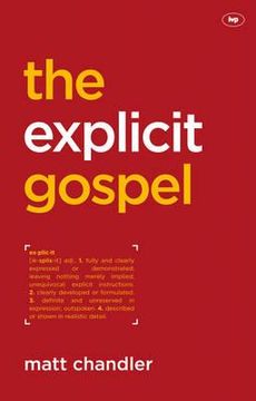 portada the explicit gospel (in English)