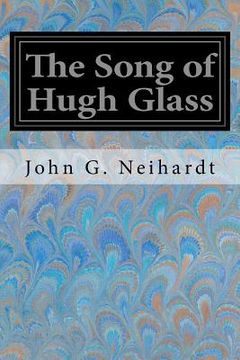 portada The Song of Hugh Glass (en Inglés)