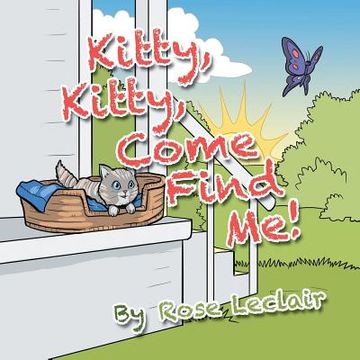 portada Kitty, Kitty, Come Find Me! (en Inglés)