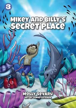 portada Mikey And Billy's Secret Place (en Inglés)