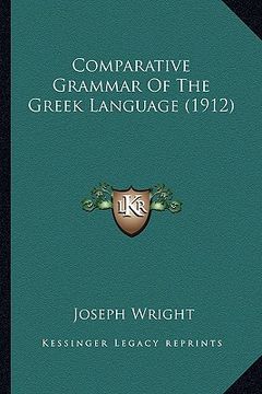portada comparative grammar of the greek language (1912) (en Inglés)