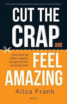 portada Cut the Crap and Feel Amazing (First Edition, 2015)