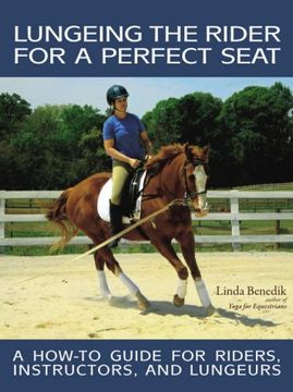portada Lungeing the Rider for a Perfect Seat (en Inglés)