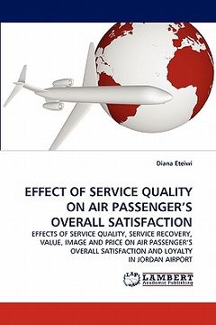 portada effect of service quality on air passenger's overall satisfaction (in English)