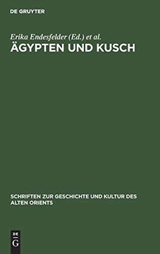 portada Ã â Gypten und Kusch (Schriften zur Geschichte und Kultur des Alten Orients, 13) (German Edition) [Hardcover ] (en Alemán)