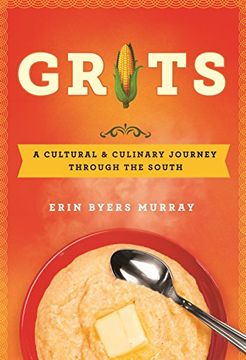 portada Grits: A Cultural and Culinary Journey Through the South 