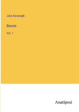 portada Bessie: Vol. 1 (in English)