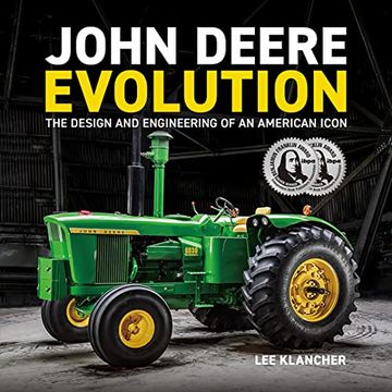 portada John Deere Evolution: The Design and Engineering of an American Icon (en Inglés)