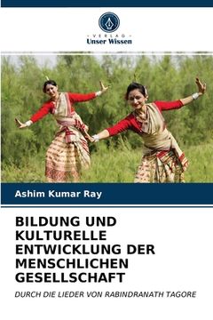 portada Bildung Und Kulturelle Entwicklung Der Menschlichen Gesellschaft (en Alemán)