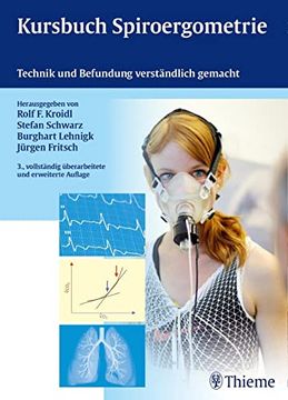 portada Kursbuch Spiroergometrie: Technik und Befundung Verständlich Gemacht (in German)