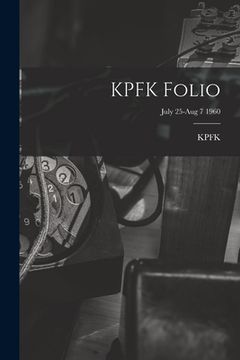 portada KPFK Folio; July 25-Aug 7 1960