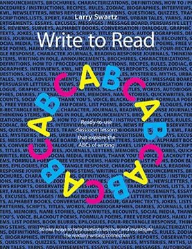 portada Write to Read: Ready-To-Use Classroom Lessons That Explore the Abcs of Writing (in English)