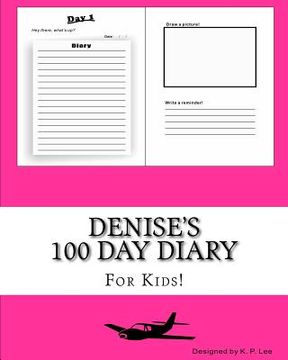 portada Denise's 100 Day Diary (en Inglés)