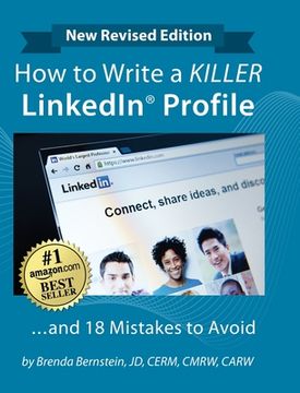 portada How to Write a KILLER LinkedIn Profile... And 18 Mistakes to Avoid: Updated for 2022 (16th Edition) (in English)