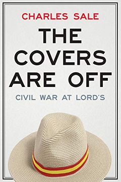 portada The Covers are Off: Civil war at Lord'S (en Inglés)