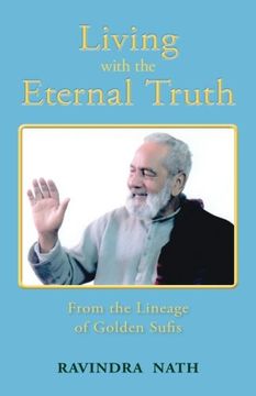 portada Living With the Eternal Truth: From the Lineage of Golden Sufis