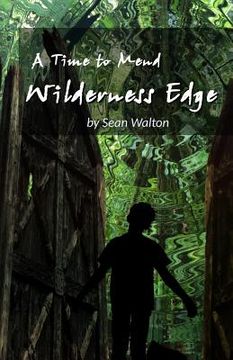 portada Wilderness Edge: A Time to Mend (en Inglés)