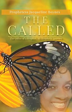 portada The Called: The Office of a Prophet: My Prophetic Journey (en Inglés)