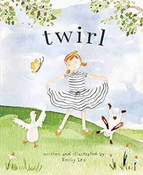 portada Twirl: God Loves you and Created you With Your own Special Twirl 