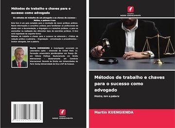 portada Métodos de Trabalho e Chaves Para o Sucesso Como Advogado (en Portugués)