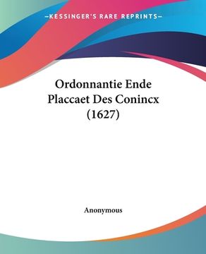 portada Ordonnantie Ende Placcaet Des Conincx (1627)