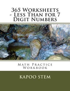 portada 365 Worksheets - Less Than for 7 Digit Numbers: Math Practice Workbook (in English)