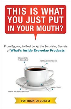 portada This is What you Just put in Your Mouth? From Eggnog to Beef Jerky, the Surprising Secrets (in English)