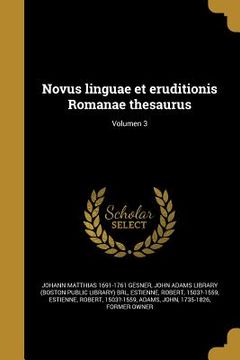 portada Novus linguae et eruditionis Romanae thesaurus; Volumen 3 (en Latin)