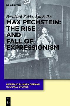portada max pechstein: the rise and fall of expressionism (en Inglés)