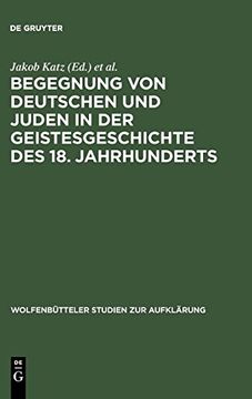 portada Begegnung von Deutschen und Juden in der Geistesgeschichte des 18. Jahrhunderts 
