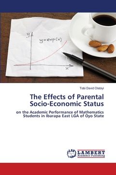 portada The Effects of Parental Socio-Economic Status (en Inglés)