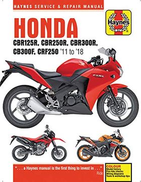 portada Honda Cbr125R, Cbr250R, Cbr300$, Cb300F & Crf250, '11 to '18: '11 to '18 (Haynes Automotive) (in English)