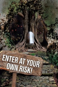 portada Enter at Your Own Risk! (en Inglés)