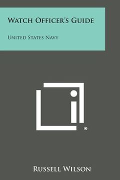 portada Watch Officer's Guide: United States Navy (en Inglés)