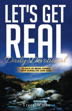 portada Let's Get Real: 90 Days of Getting Honest with Ourselves (and God) (en Inglés)