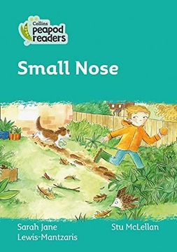 portada Level 3 – Small Nose (Collins Peapod Readers) (in English)