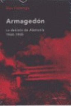 portada armagedón. la derrota de alemania 1944 45 (in Spanish)