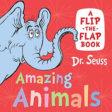 portada Amazing Animals: Discover and Learn With dr. Seuss in This new Illustrated Book for Young Children