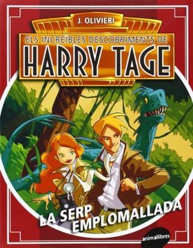 portada La Serp Emplomallada (Els increïbles descobriments de Harry Tage) (en Catalá)