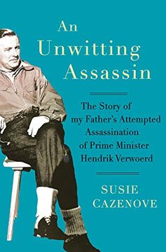 Libro An Unwitting Assassin: The Story of my Father's Attempted ...