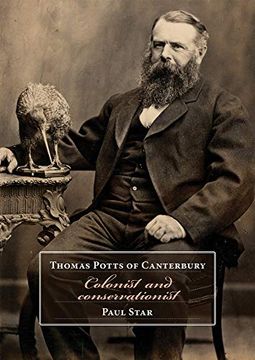portada Thomas Potts of Canterbury: Colonist and Conservationist (in English)