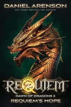 portada Requiem's Hope: Dawn of Dragons, Book 2 (en Inglés)