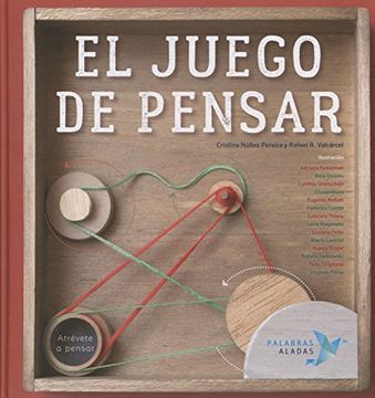 portada El Juego de Pensar: Atrévete a Pensar (in Spanish)