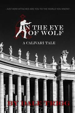 portada In the Eye of Wolf: A Calivari Tale (en Inglés)